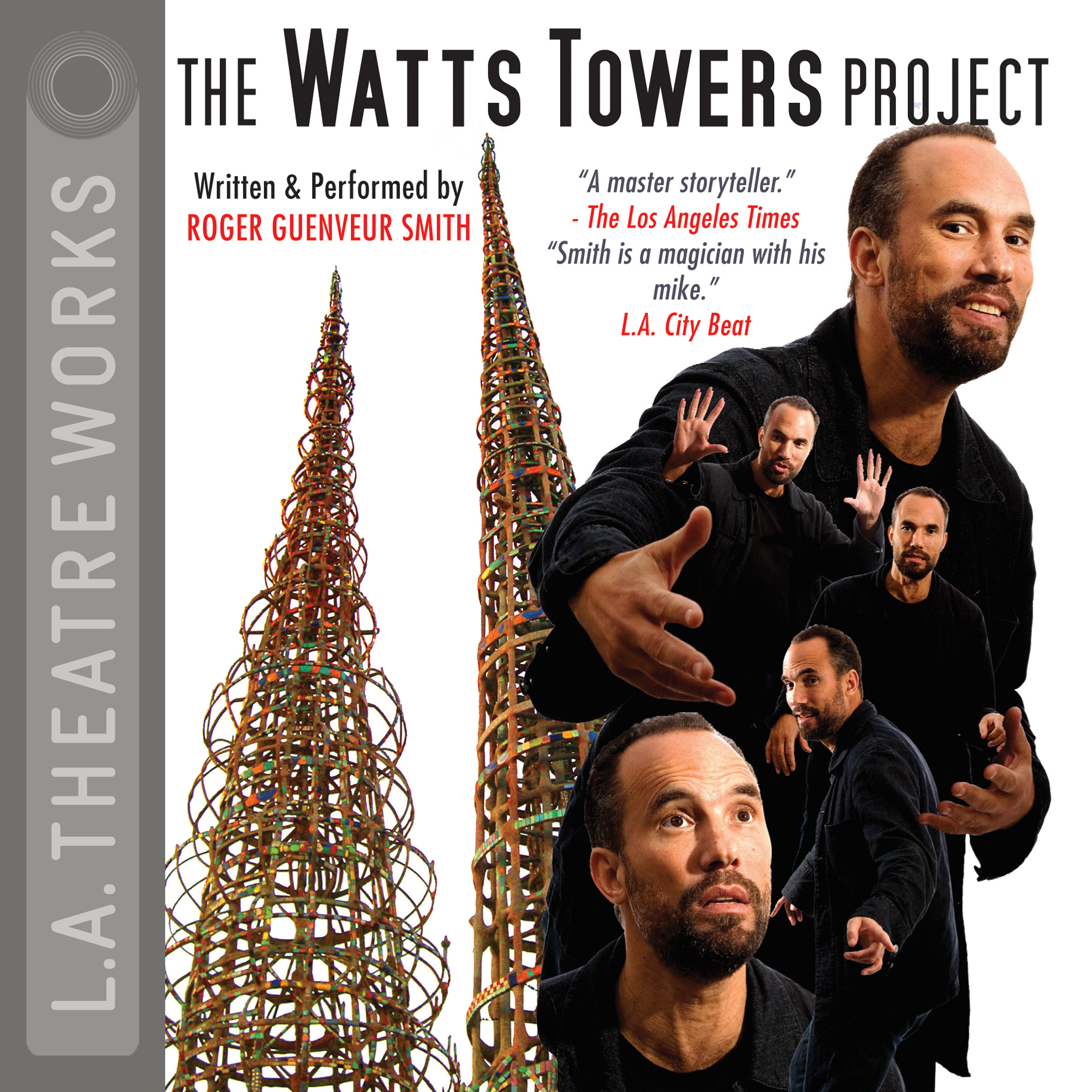 The Watts Towers Project Cover Art