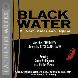Black Water: An American Opera Cover Art